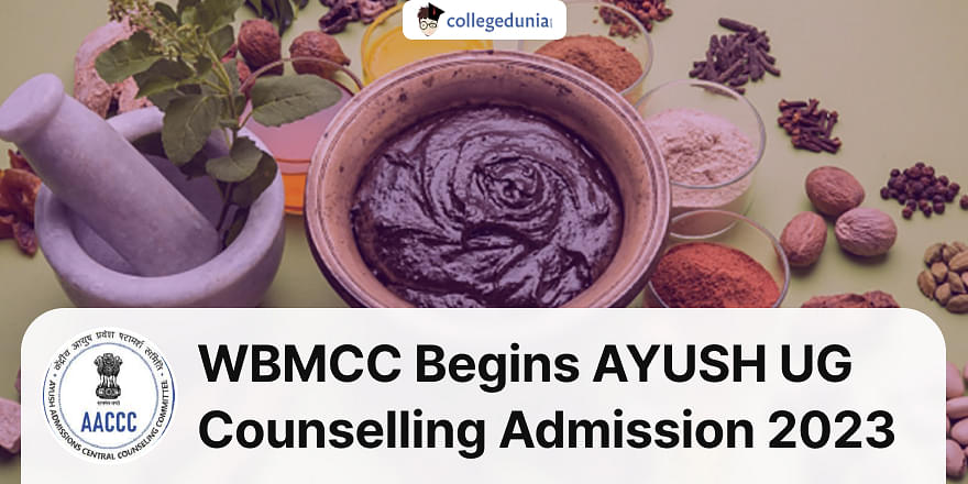 WBMCC Begins AYUSH UG Counselling Admission 2023 Round 1 2 3